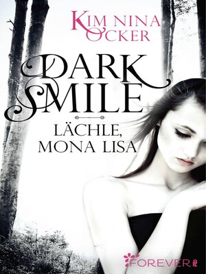 cover image of Dark Smile--Lächle, Mona Lisa